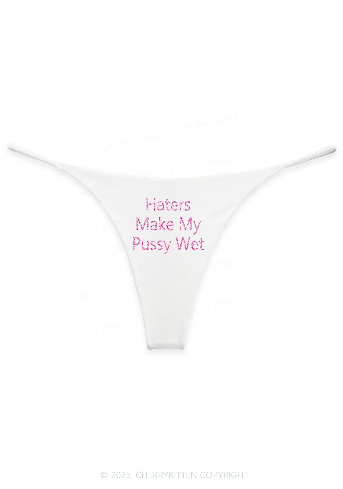 Glitter Haters Make My Puxxy Wet Y2K Bikini String Thong Cherrykitten