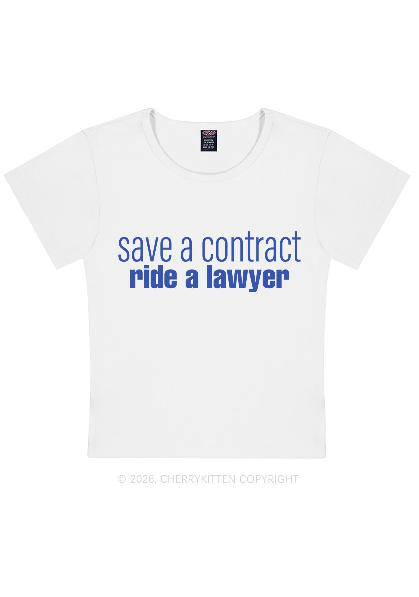 Save Contract Ride Lawyer Y2K Baby Tee Cherrykitten