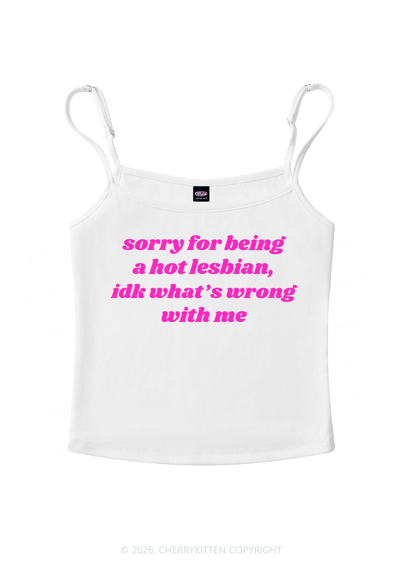 Sorry For Being Hot Lesbian Pride Y2K Spaghetti Strap Cami Cherrykitten