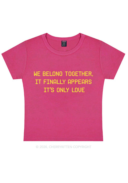 We Belong Together Y2K Baby Tee Cherrykitten