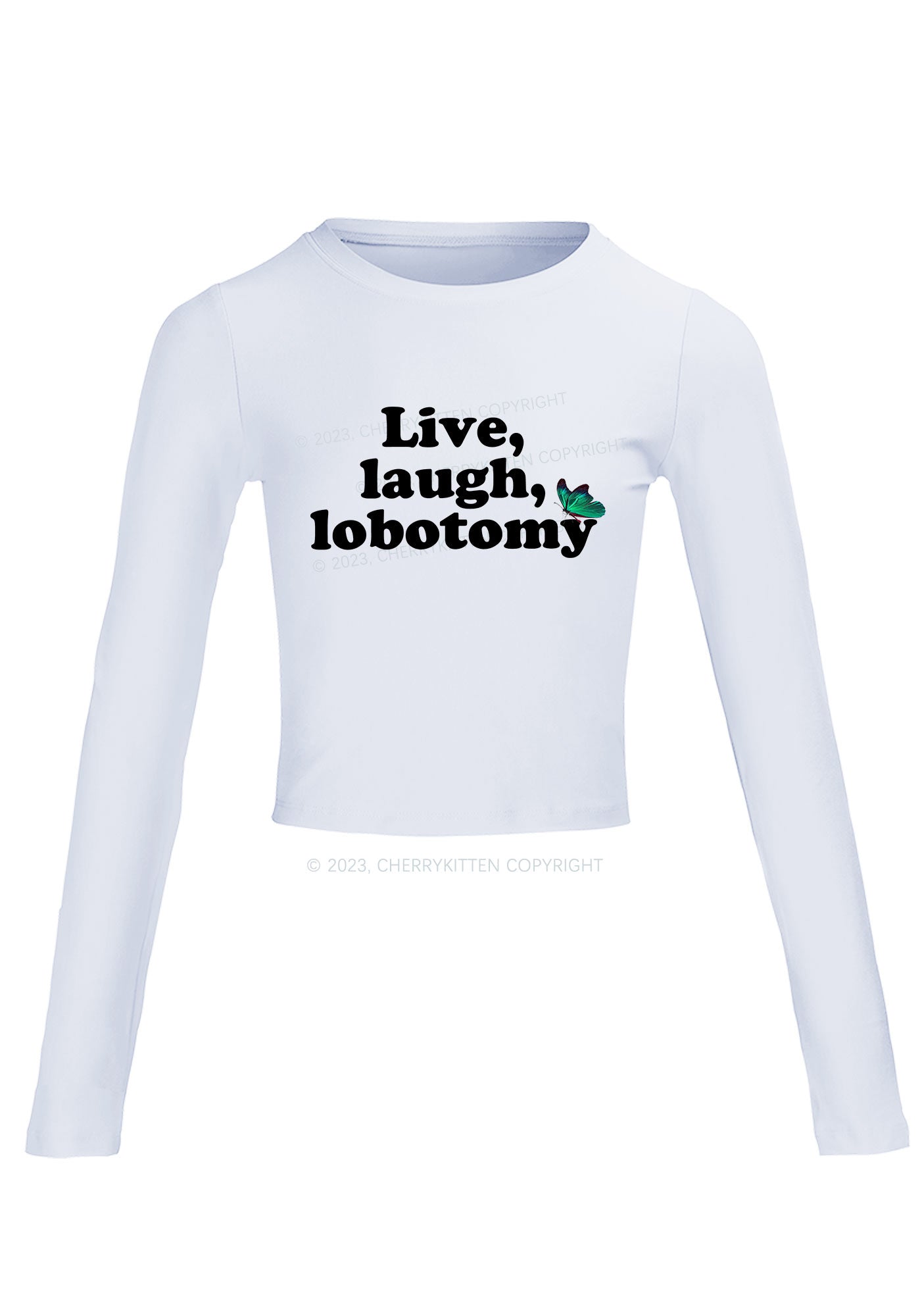 Live Laugh Lobotomy Long Sleeve Crop Top Cherrykitten