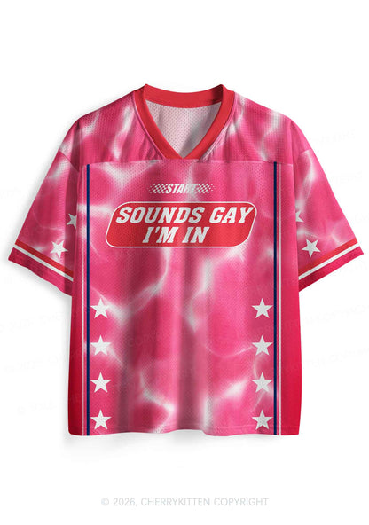 Pink Sounds Gay Im In Pride Y2K Sport Jersey Shirts Cherrykitten