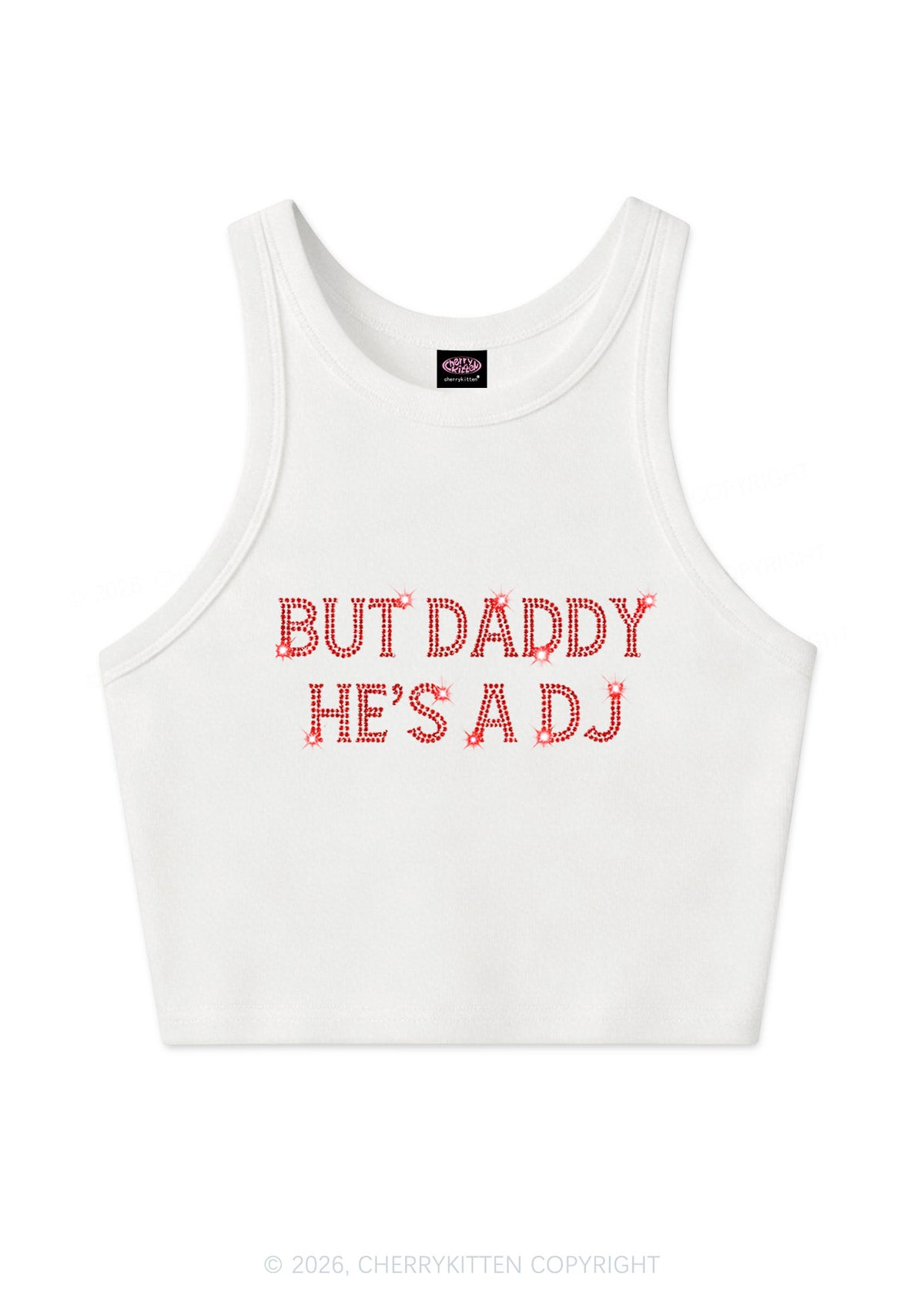 Rhinestone But Daddy Hes A Dj Y2K Crop Tank Top Cherrykitten