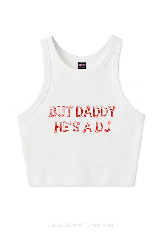 Rhinestone But Daddy Hes A Dj Y2K Crop Tank Top Cherrykitten