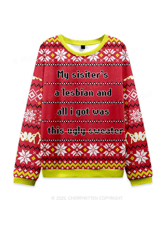 My Sister Is Lesbian Pride Y2K Christmas Knit Sweatshirt Cherrykitten
