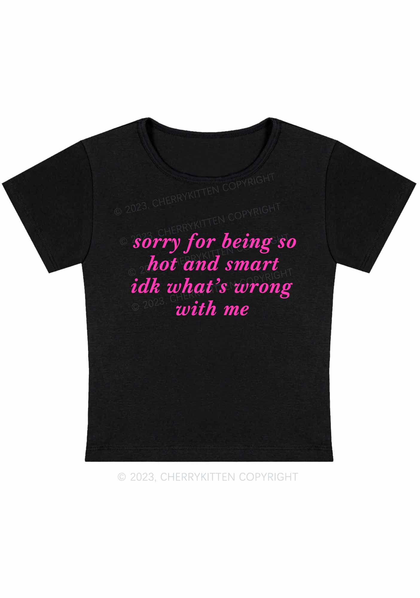 Sorry For Being So Smart Y2K Baby Tee Cherrykitten