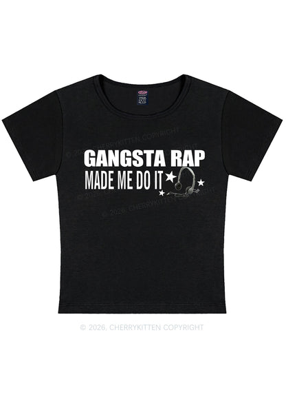 Gangsta Rap Made Me Do It Y2K Baby Tee Cherrykitten