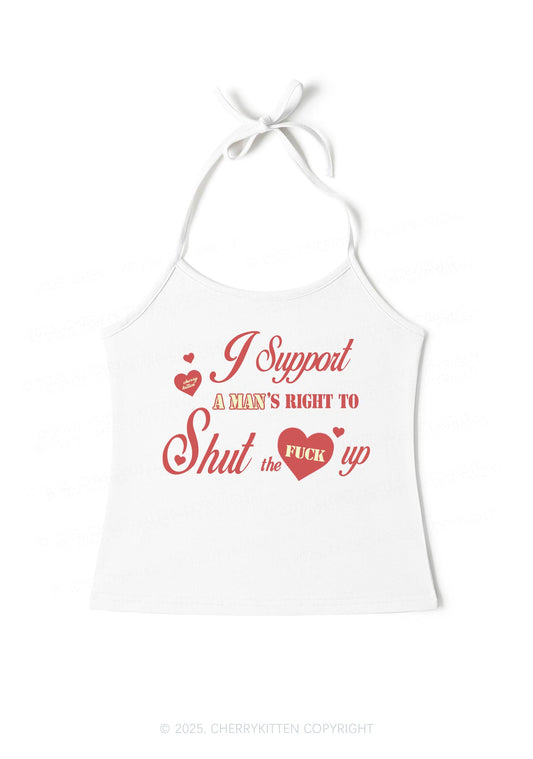 I Support A Mans Right Y2K Halter Neck Cami Cherrykitten