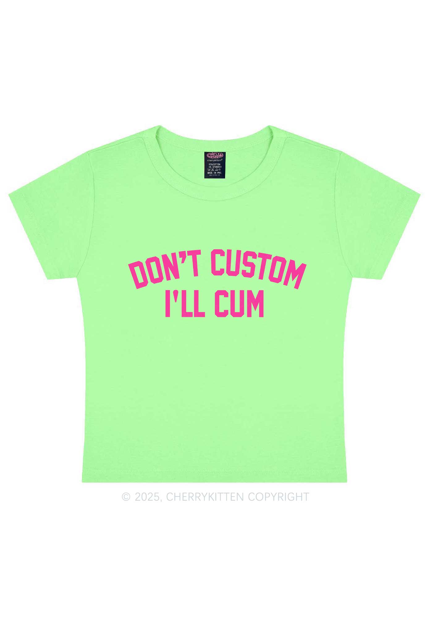 Dont Custom Y2K Baby Tee Cherrykitten