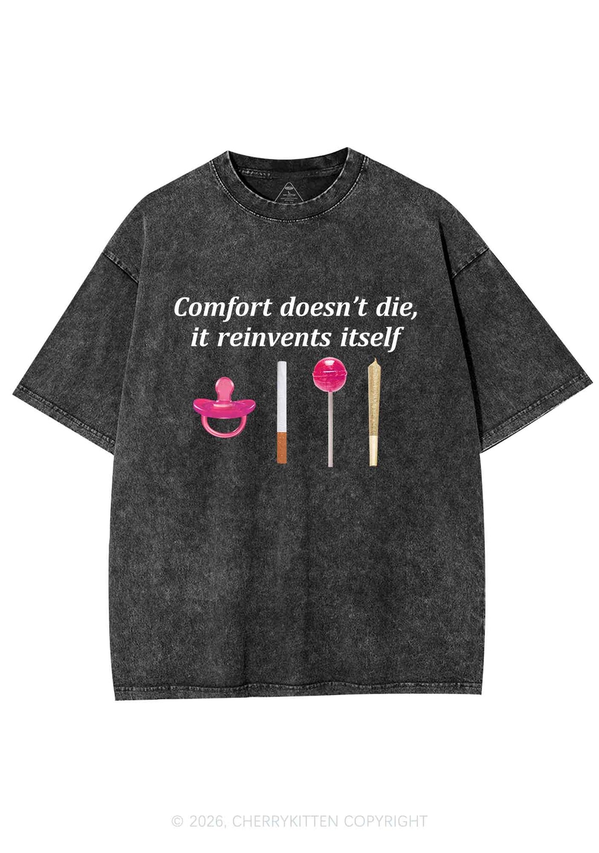 Comfort Doesnt Die Y2K Shirts Washed Tee Cherrykitten