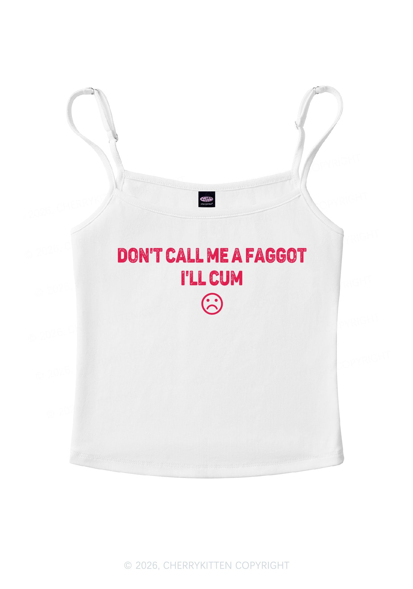 Dont Call Me Faggot Pride Y2K Spaghetti Strap Cami Cherrykitten