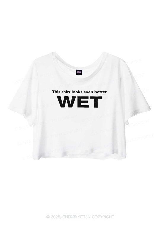 This Shirt Looks Better Wet Y2K Sheer Crop Tee Cherrykitten