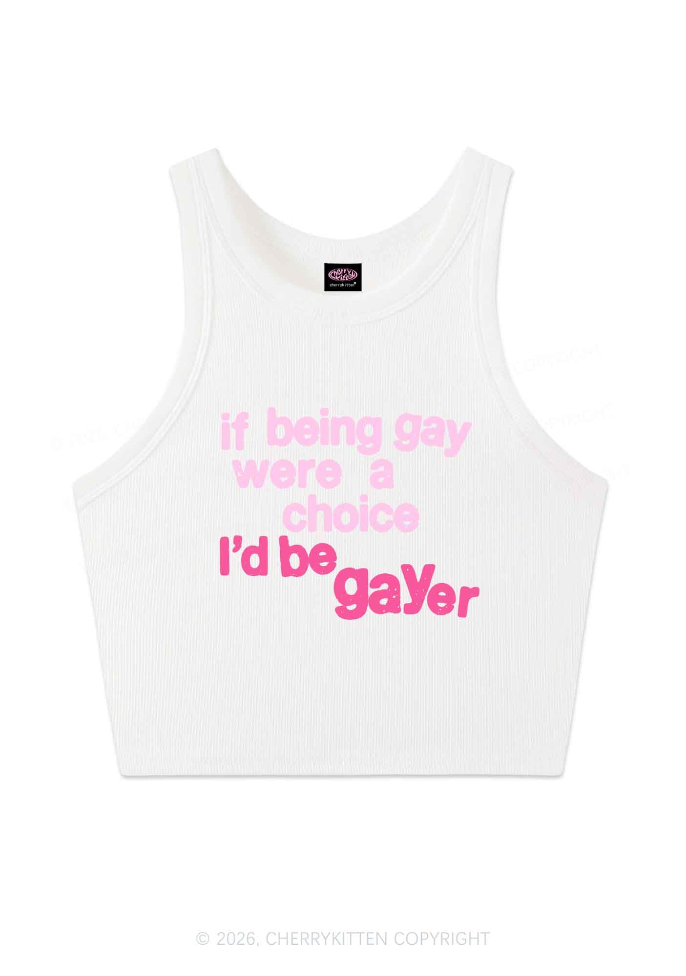 I Would Be Gayer Pride Y2K Crop Tank Top Cherrykitten