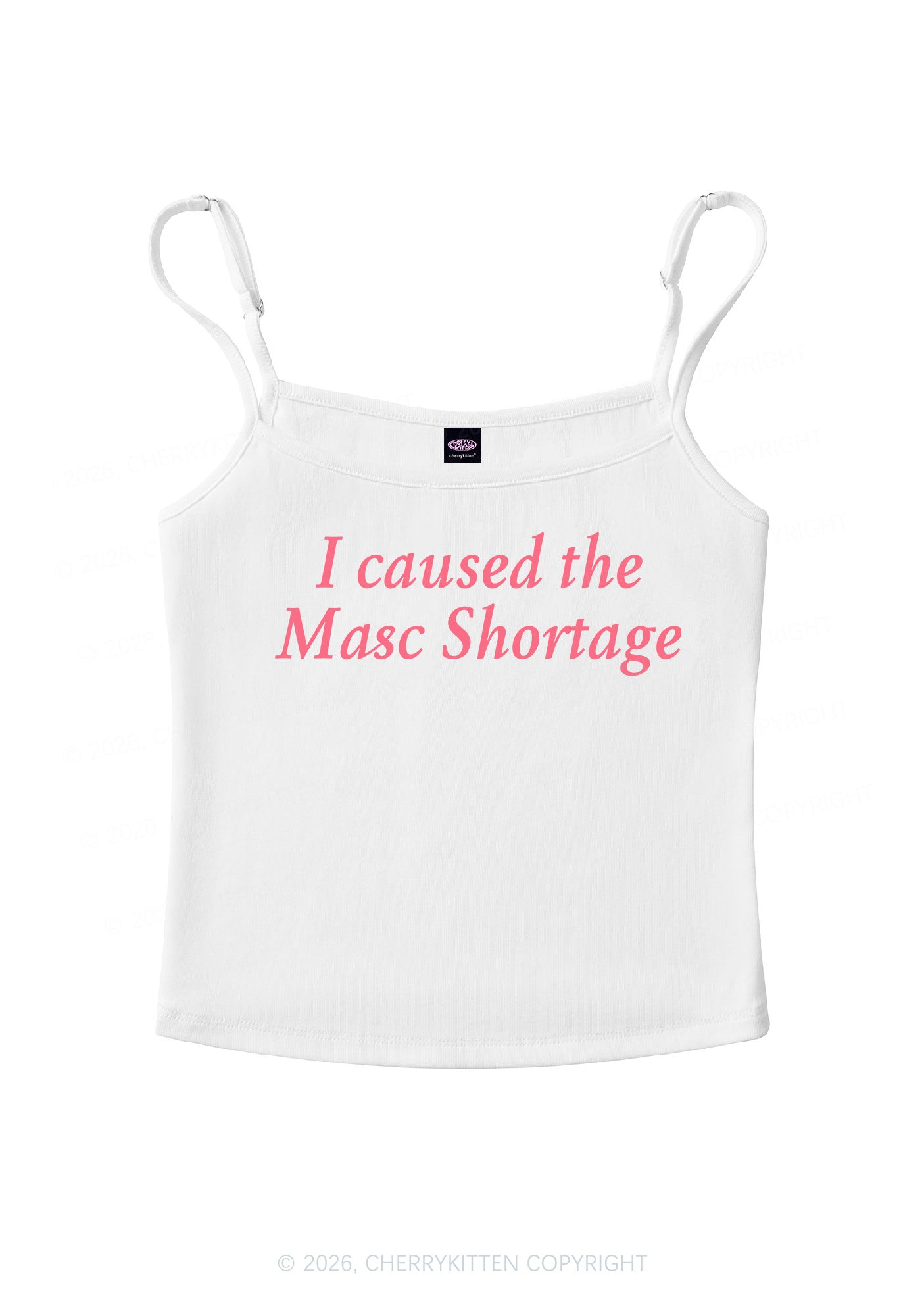 I Caused The Masc Shortage Y2K Spaghetti Strap Cami Cherrykitten