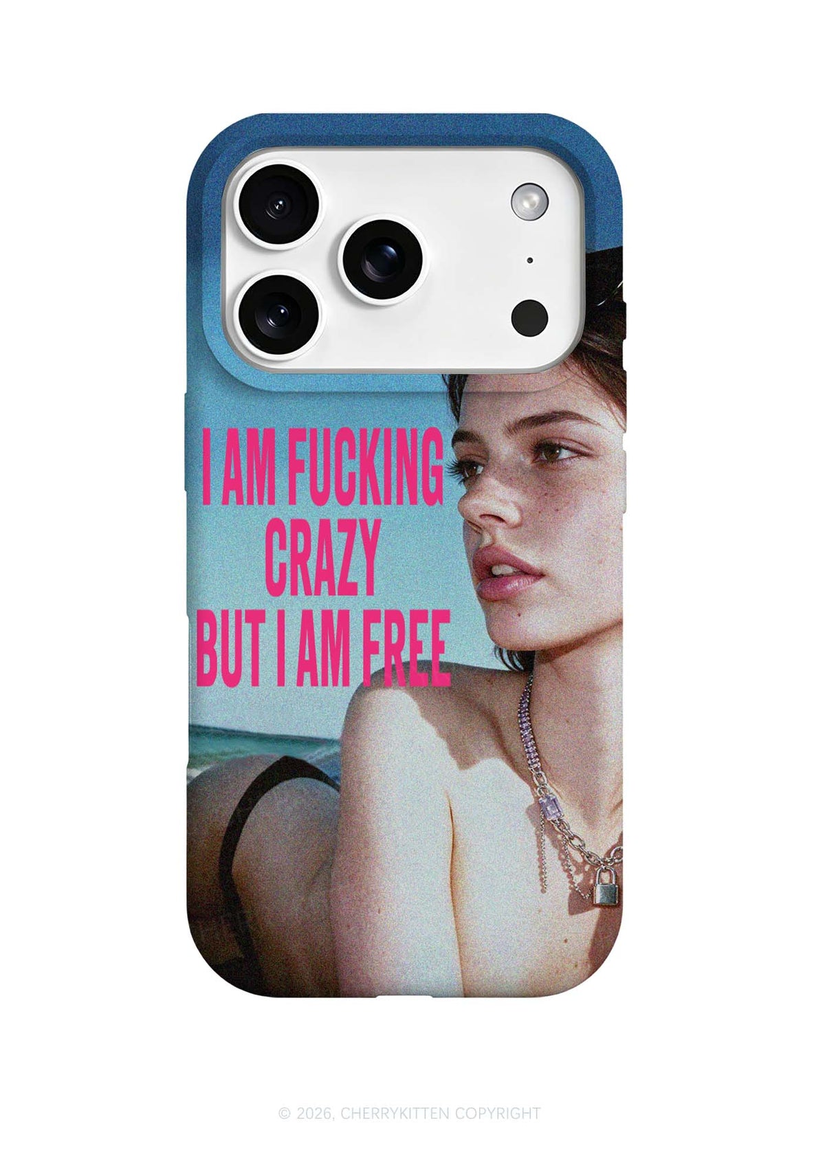 Im Fxxking Crazy Y2K Phone Case Cherrykitten
