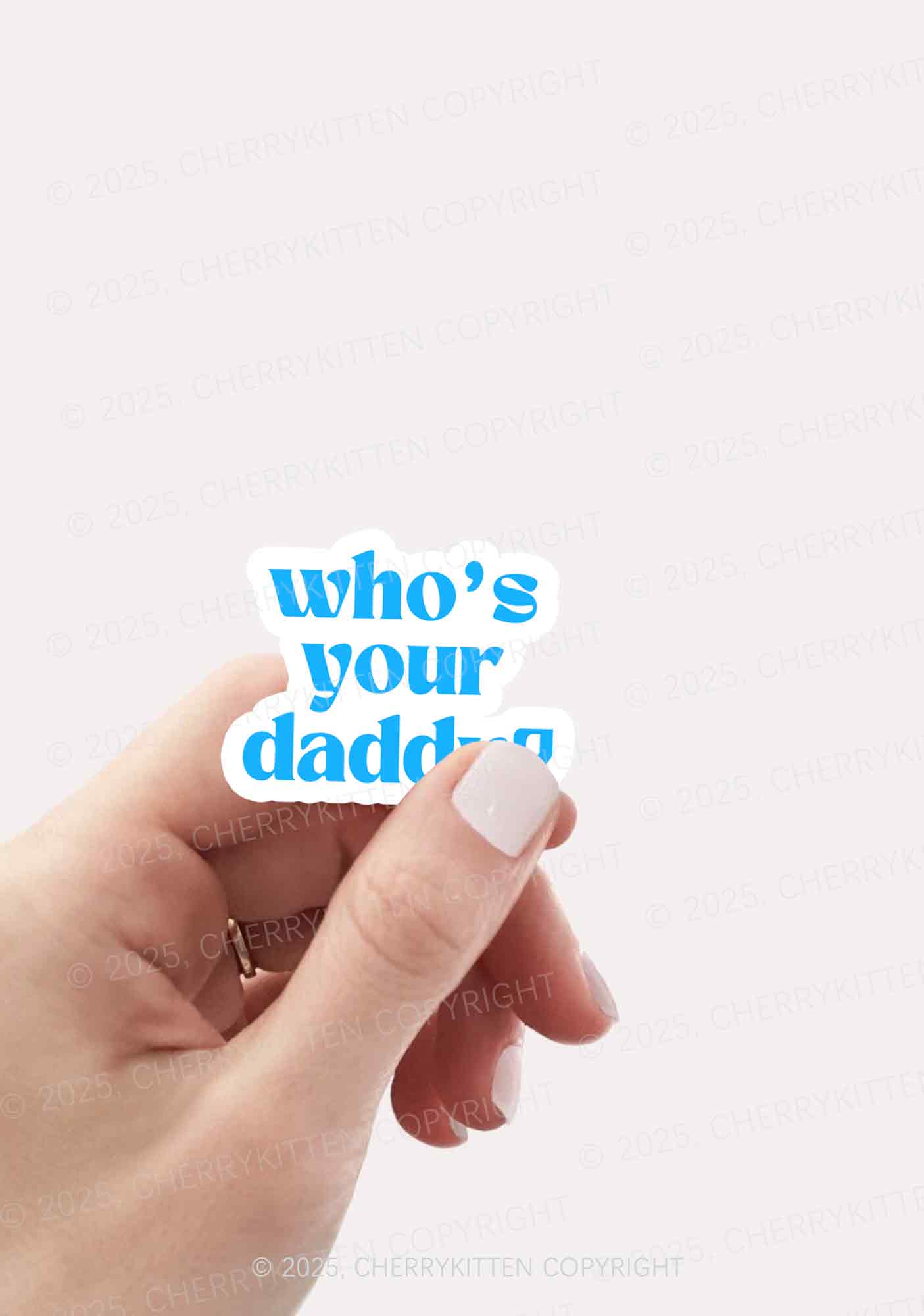 Whos Your Daddy 1Pc Y2K Sticker Cherrykitten