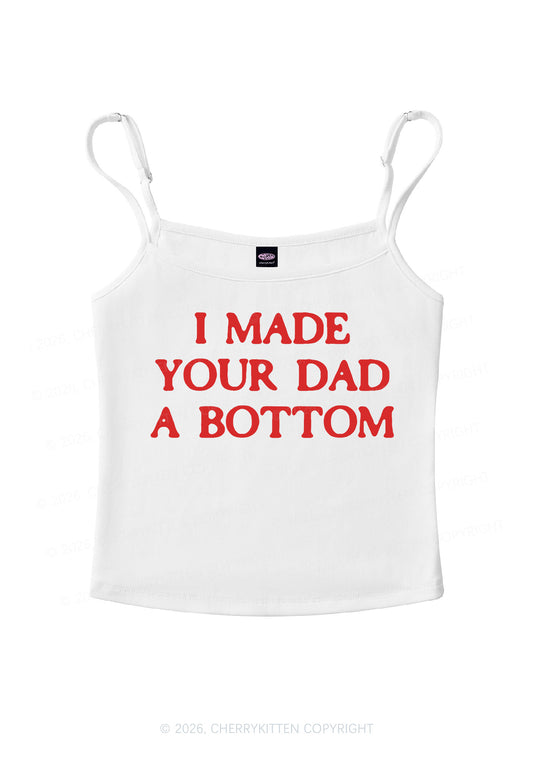 Made Your Dad Bottom Pride Y2K Spaghetti Strap Cami Cherrykitten