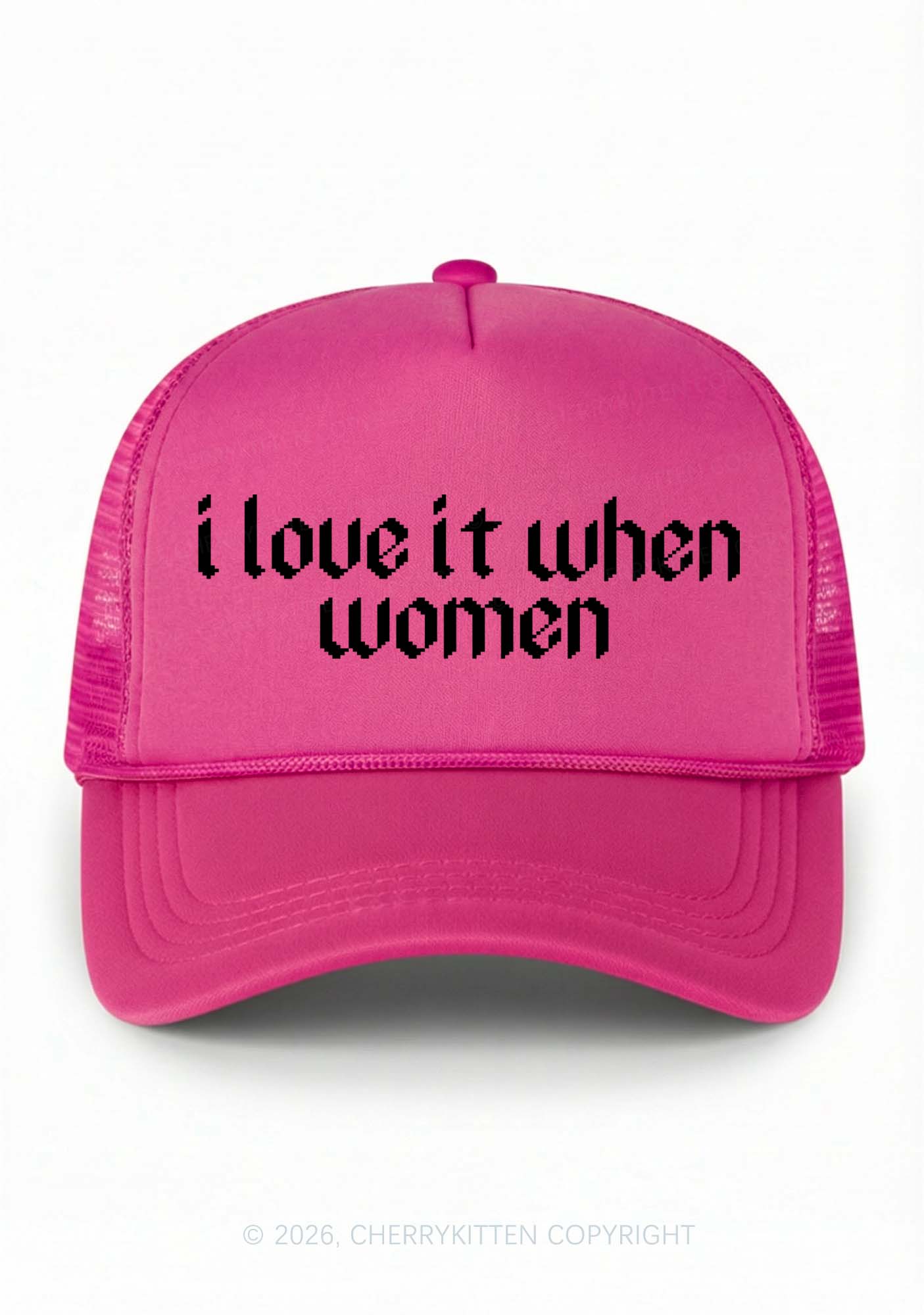 I Love It When Women Pride Y2K Trucker Hat Cherrykitten