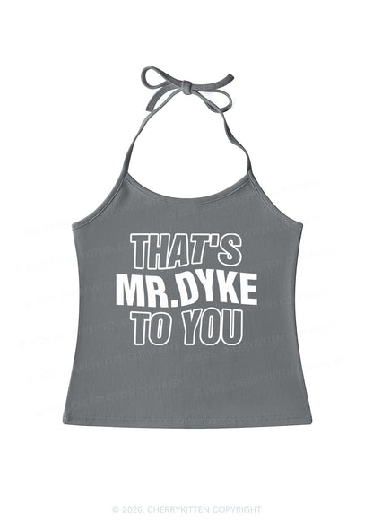 Thats Mr Dyke Pride Y2K Halter Neck Cami Cherrykitten
