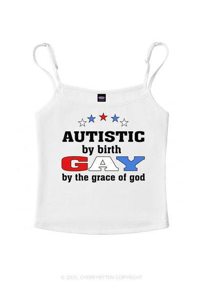 Autistic By Birth Gay Pride Y2K Spaghetti Strap Cami Cherrykitten
