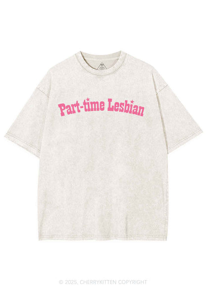 Part Time Lesbian Pride Y2K Shirts Washed Tee Cherrykitten
