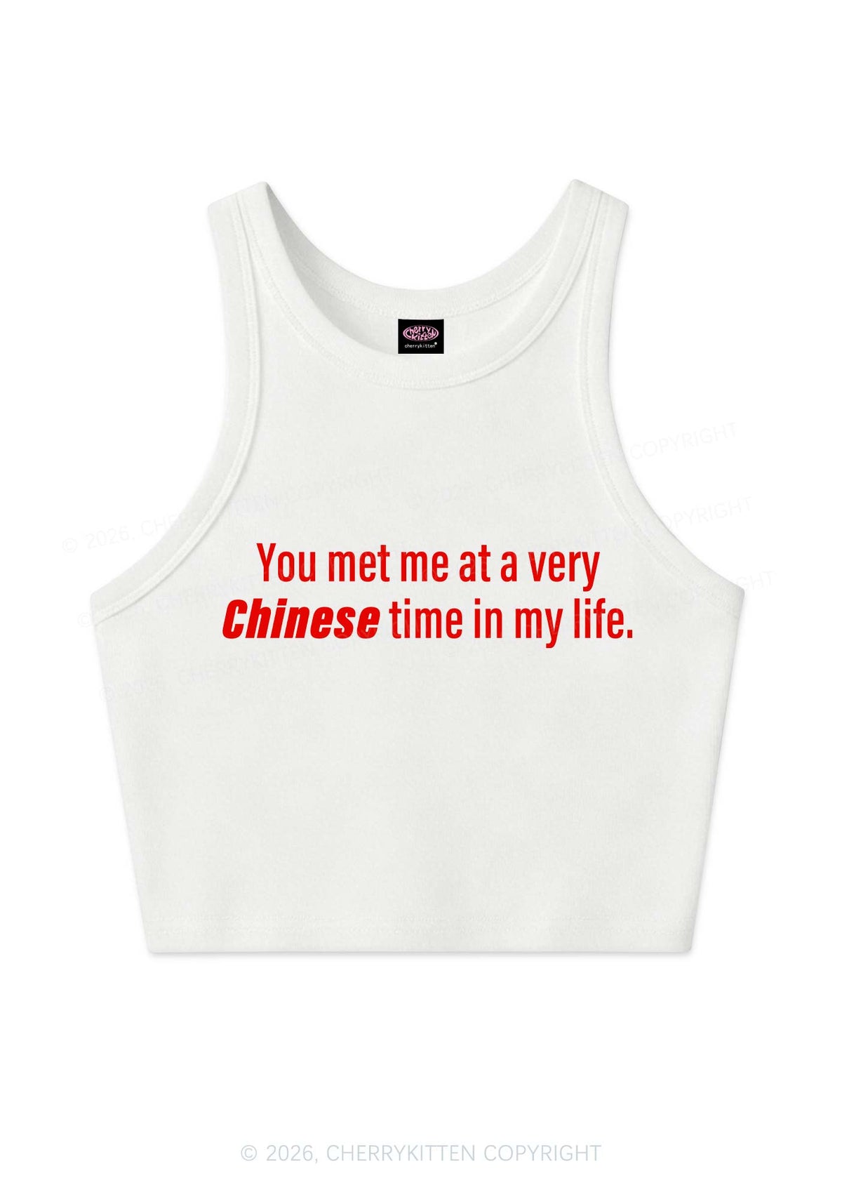 Met Me At Chinese Time In My Life Y2K Crop Tank Top Cherrykitten
