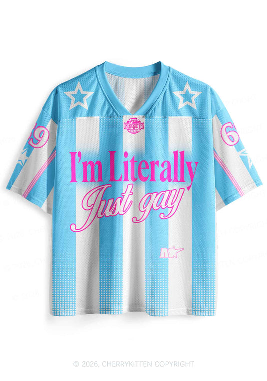 Im Literally Just Gay Pride Y2K Sport Jersey Shirts Cherrykitten