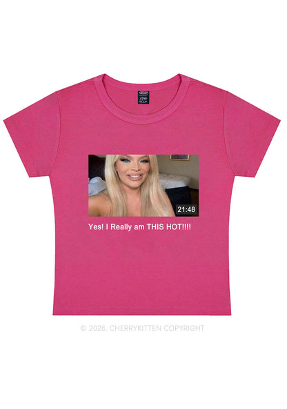 I Am Really Hot Y2K Baby Tee Cherrykitten