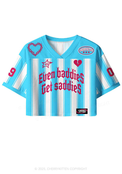 Custom Even Baddies Get Saddies Y2K Crop Sport Jersey Shirts Cherrykitten