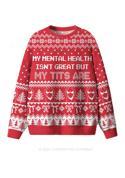 My Mental Health Isnt Great Y2K Christmas Knit Sweatshirt Cherrykitten
