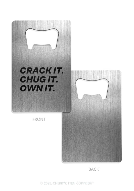 Crack Chug Own Y2K Credit Card Bottle Openers Cherrykitten