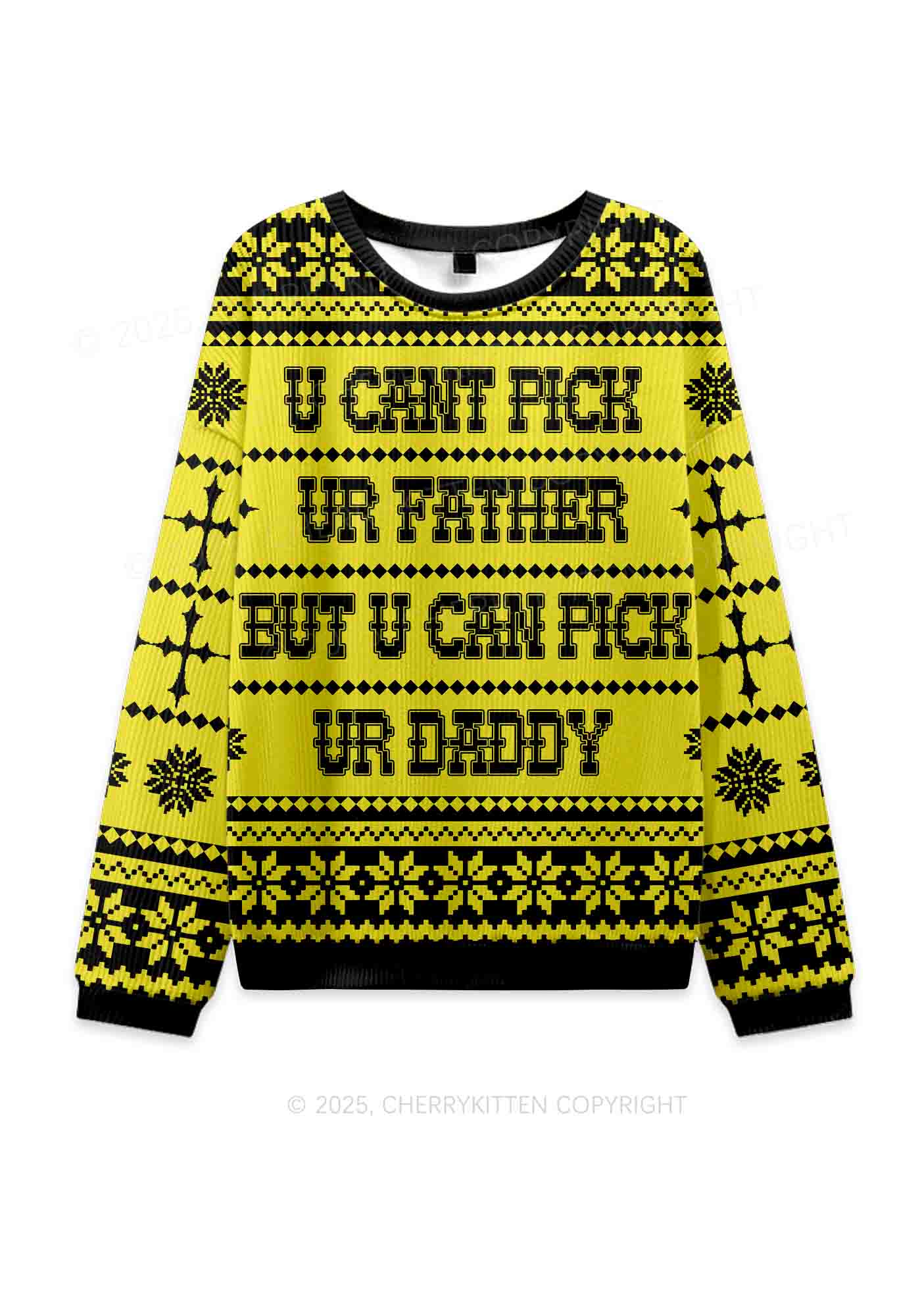 U Can Pick Ur Daddy Y2K Christmas Knit Sweatshirt Cherrykitten