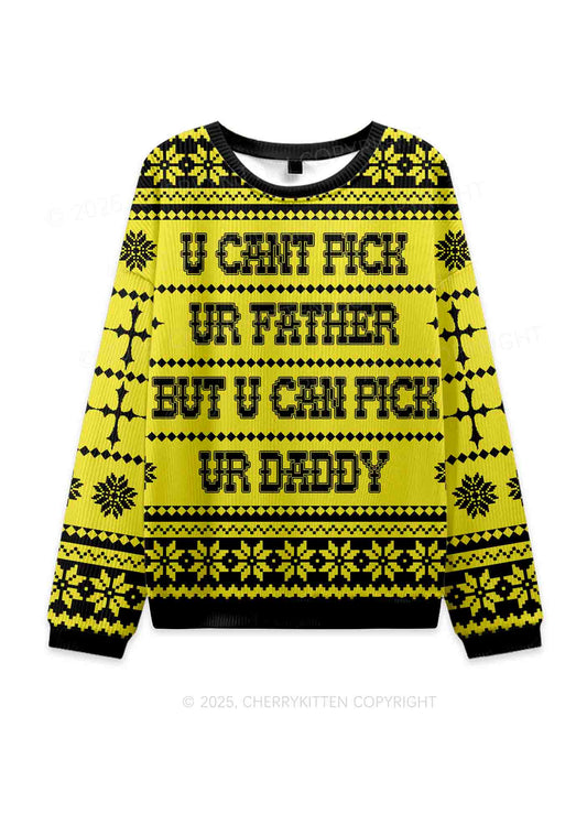 U Can Pick Ur Daddy Y2K Christmas Knit Sweatshirt Cherrykitten