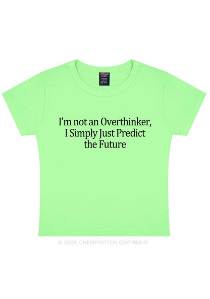 I'm Not An Overthinker Y2K Baby Tee Cherrykitten