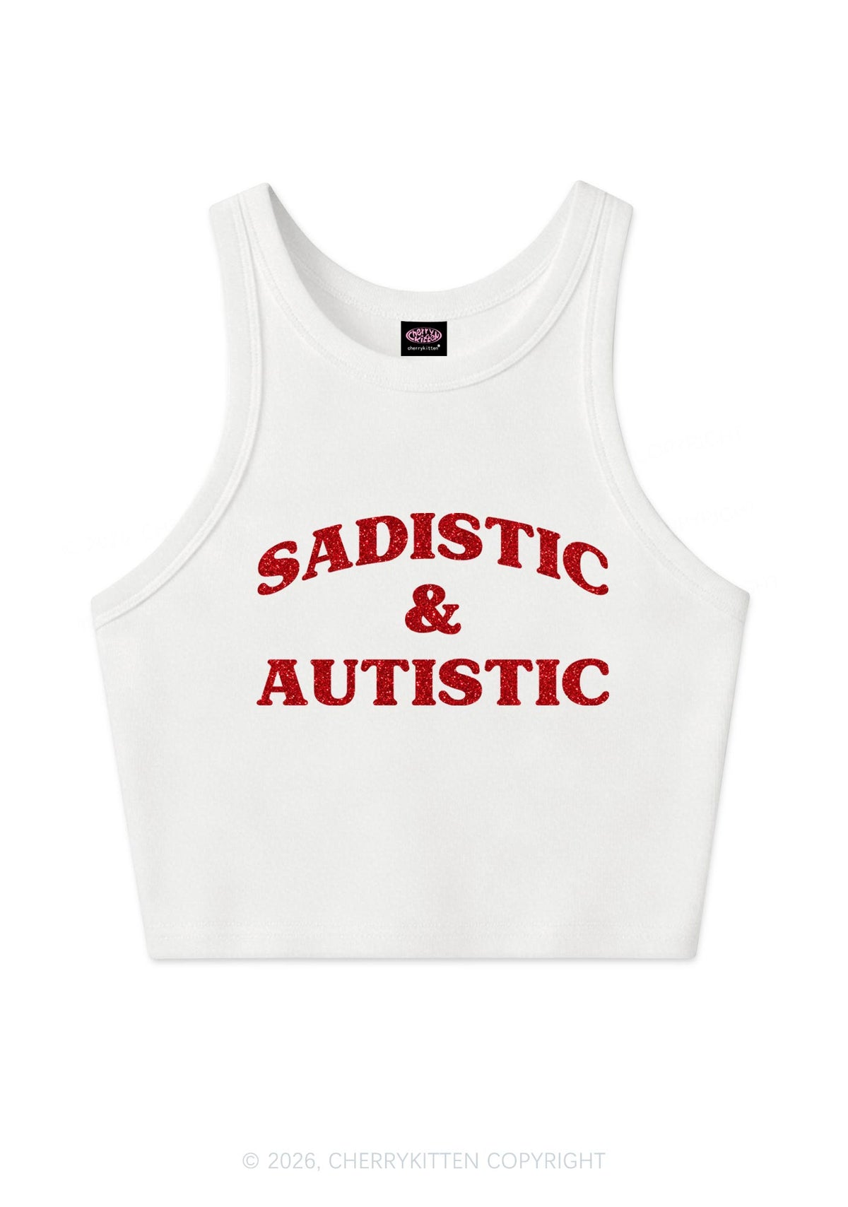 Glitter Sadistic And Autistic Y2K Crop Tank Top Cherrykitten