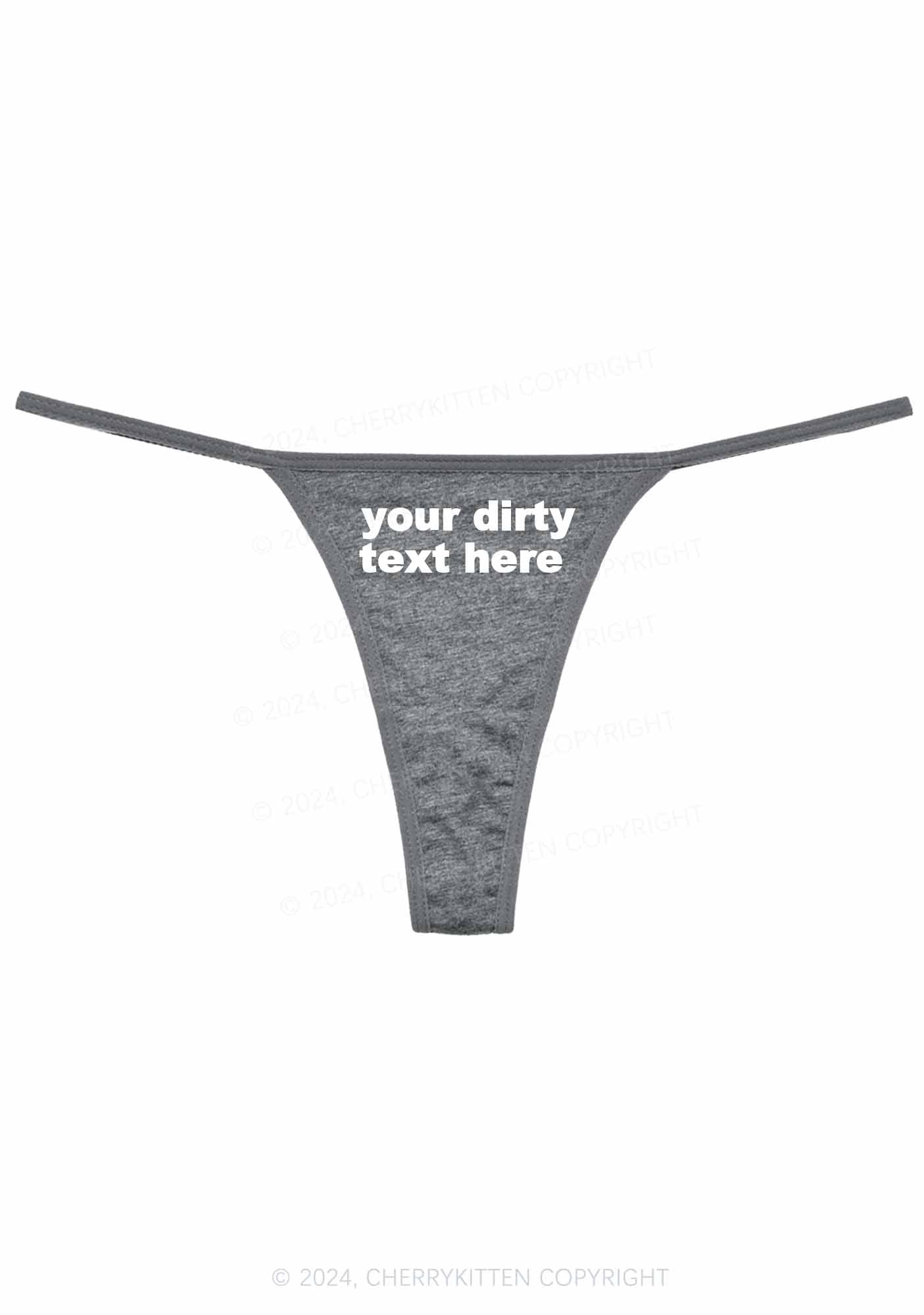 Custom Your Dirty Text Here Y2K Flat String Thong Cherrykitten