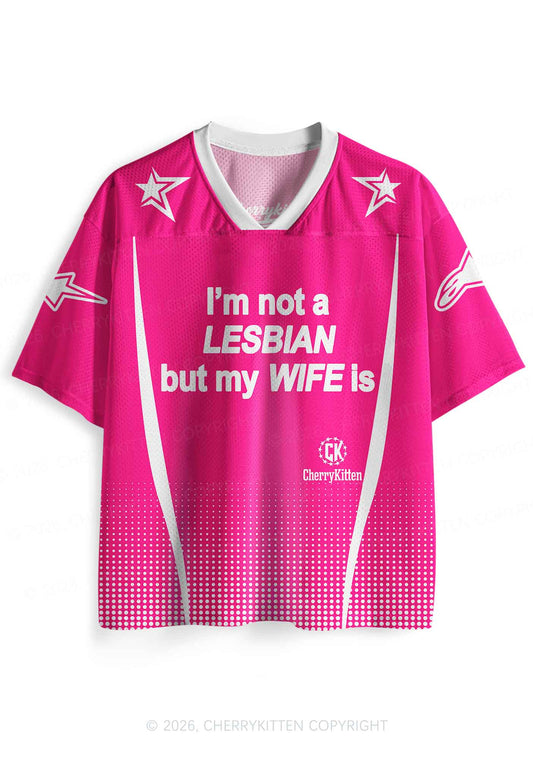 Im Not Lesbian But My Wife Is Pride Y2K Sport Jersey Shirts Cherrykitten