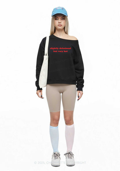 Slightly Delusional But Very Hot Y2K Off Shoulder Sweatshirts Cherrykitten
