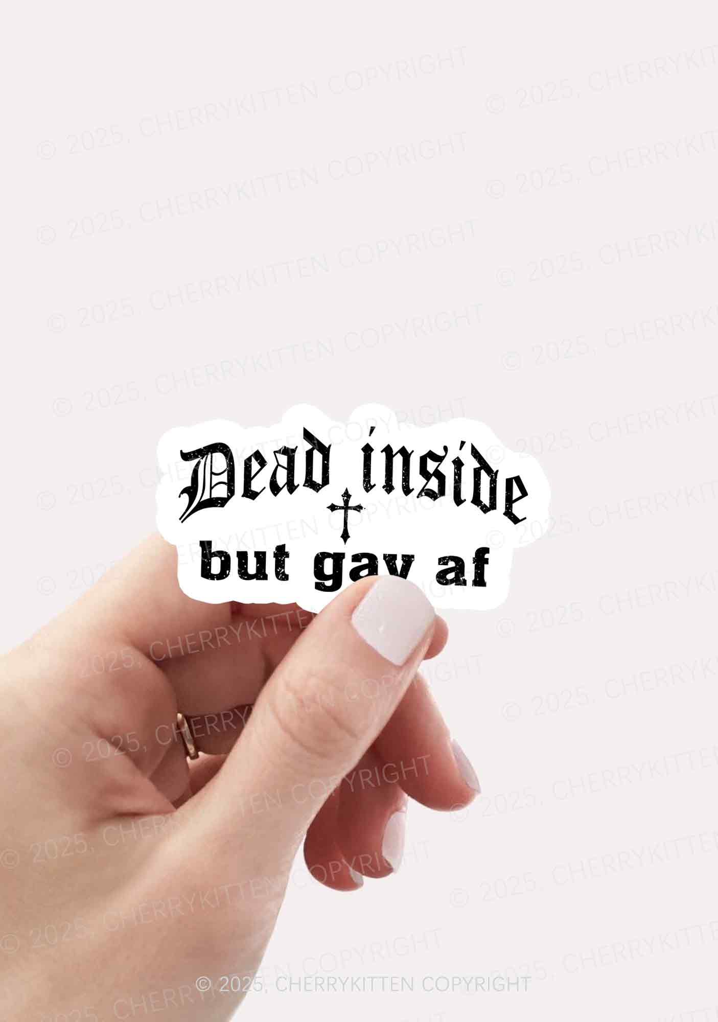 Dead Inside But Gay AF Pride 1Pc Y2K Sticker Cherrykitten