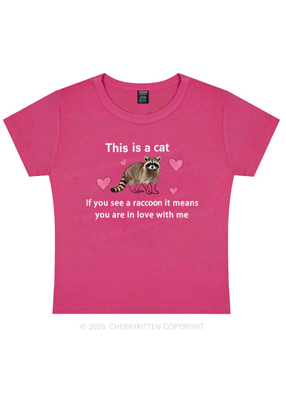 If You See A Raccoon Y2K Baby Tee Cherrykitten