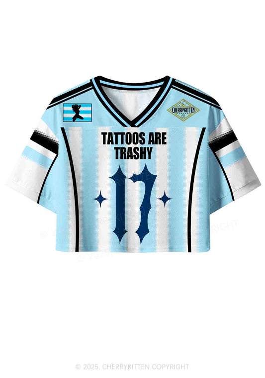 Custom Tattoos Are Trashy Y2K Crop Sport Jersey Shirts Cherrykitten