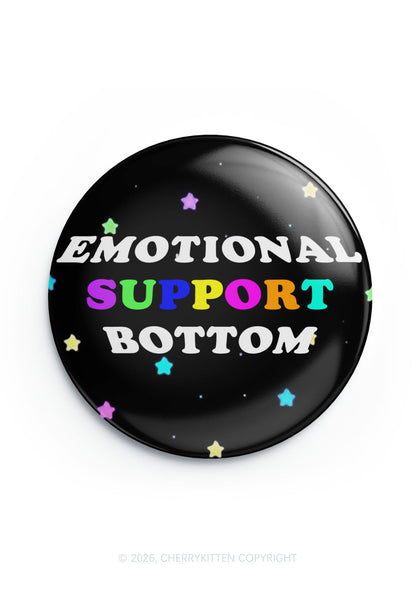 Emotional Support Bottom Pride 1Pc Y2K Pin Badge Cherrykitten