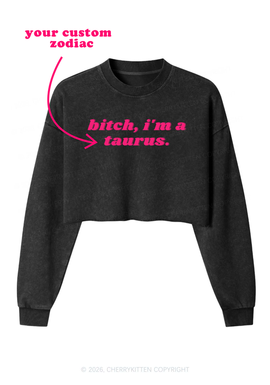 Bxtch Im A Custom Zodiac Y2K Crop Washed Sweatshirts Cherrykitten