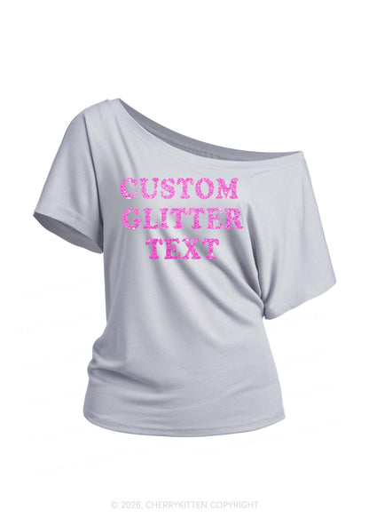 Custom Text Glitter Y2K Off Shoulder Tee Cherrykitten