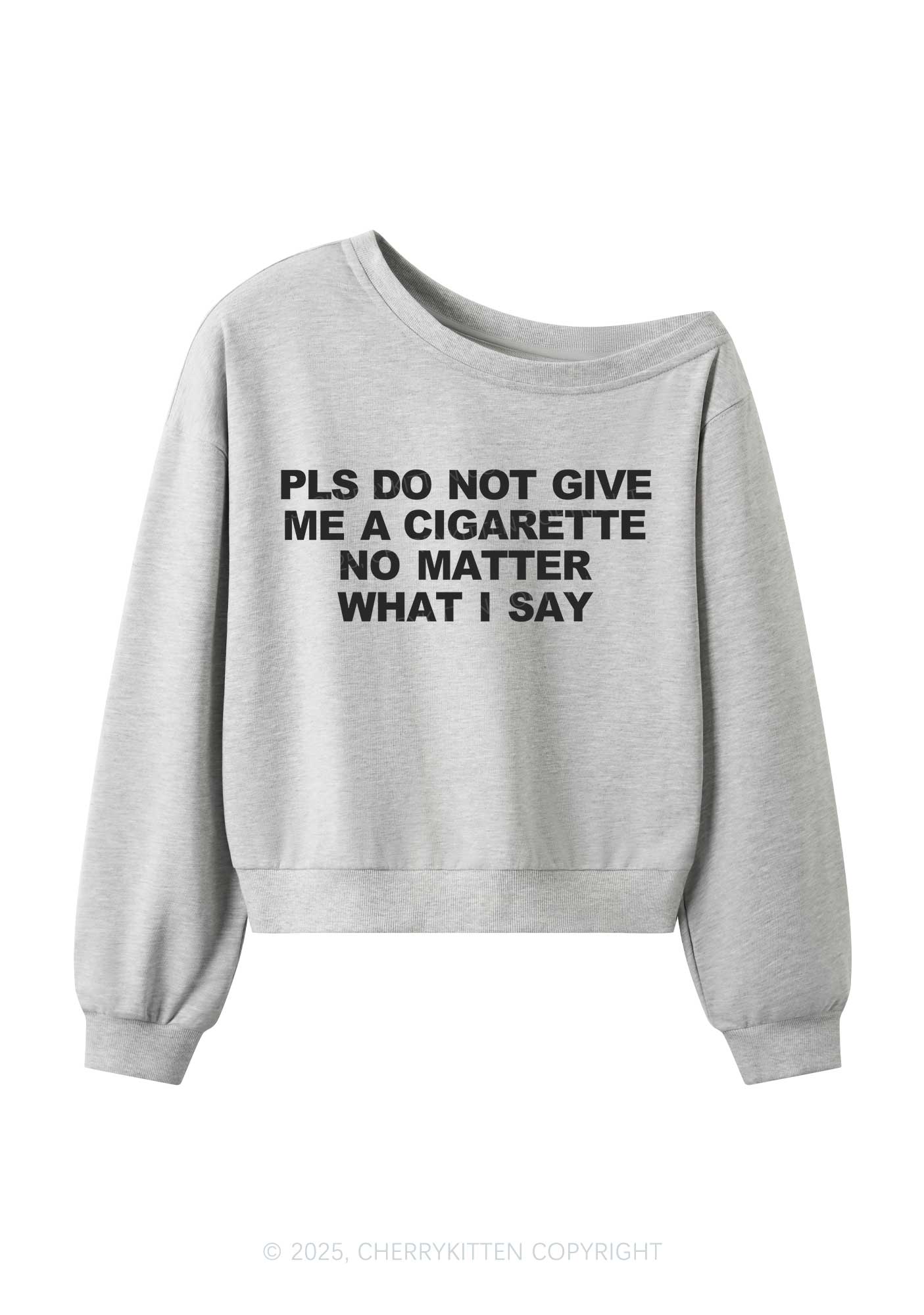 Dont Give Me Cigarette Y2K Off Shoulder Sweatshirts Cherrykitten