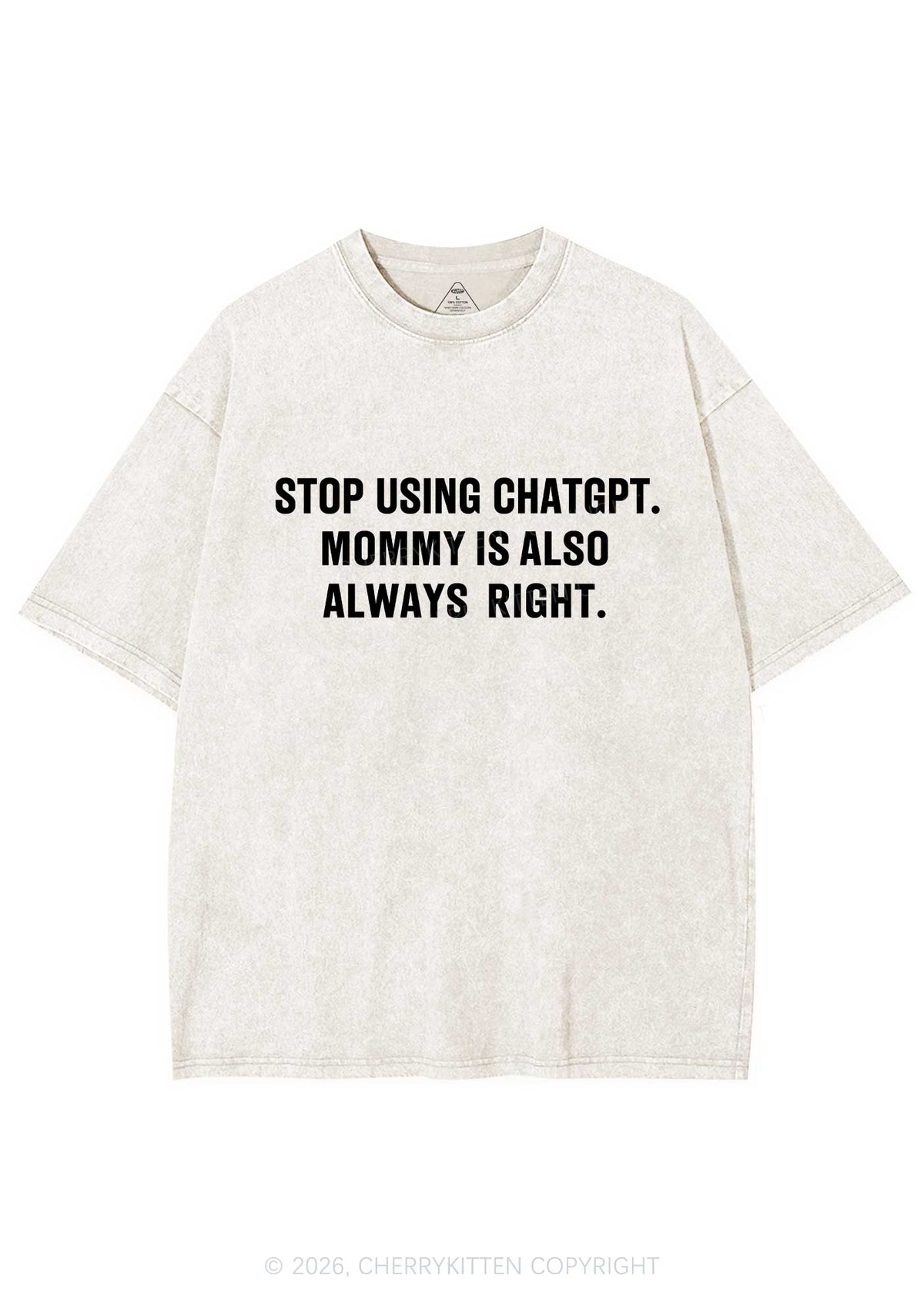 Mommy Also Always Right Y2K Shirts Washed Tee Cherrykitten