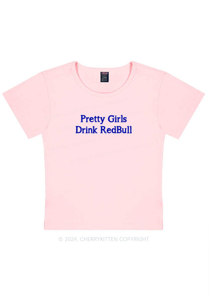 Pretty Girls Drink Redbull Y2K Baby Tee Cherrykitten