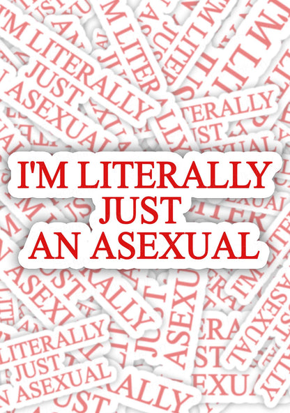 Im Literally Just An Asexual Pride 1pc Y2K Sticker Cherrykitten