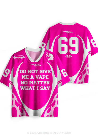Do Not Give Me A Vape Y2K Sport Jersey Shirts Cherrykitten