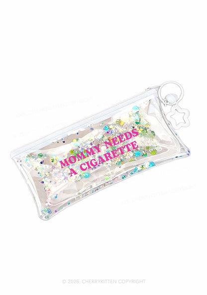 Mommy Needs A Cigarette Y2K Quicksand Transparent Pencil Pouch Cherrykitten